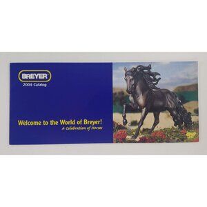 Breyer Model Horse Catalog 2004 Welcome to the World